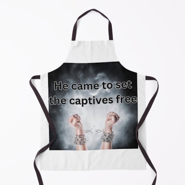 Item preview, He came to set the captives free Christian faith wear designed and sold by zedvonzee.