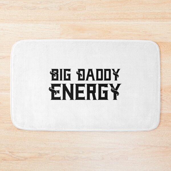 Item preview, Big Daddy Energy Classy designed and sold by WPahat.