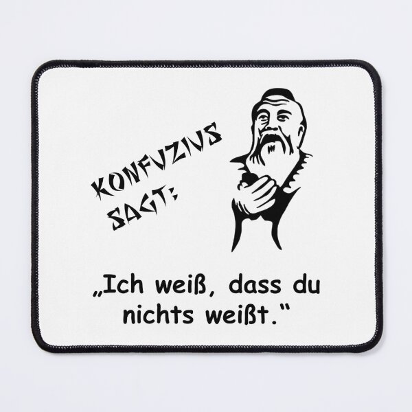 Item preview, Confucius says: I know that you know nothing designed and sold by ARTmanhART.