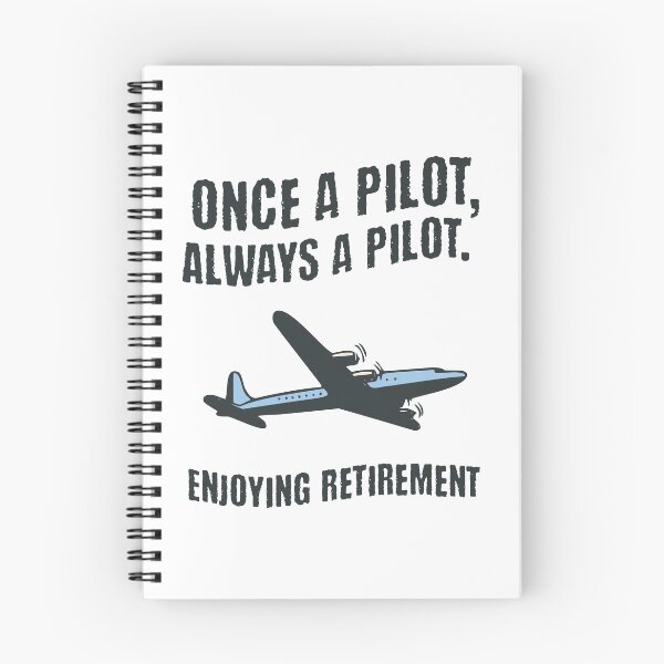 Item preview, Once a Pilot, Always a Pilot: Enjoying Retirement designed and sold by musthavewords.