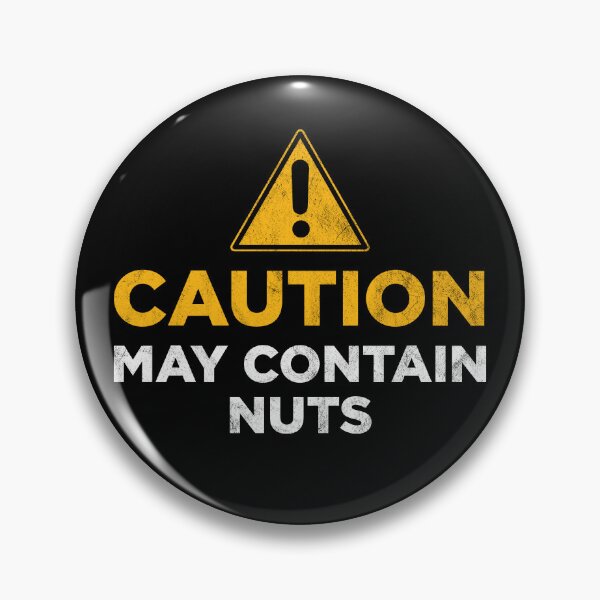 Item preview, Caution may contain nuts designed and sold by PaulSDesign.