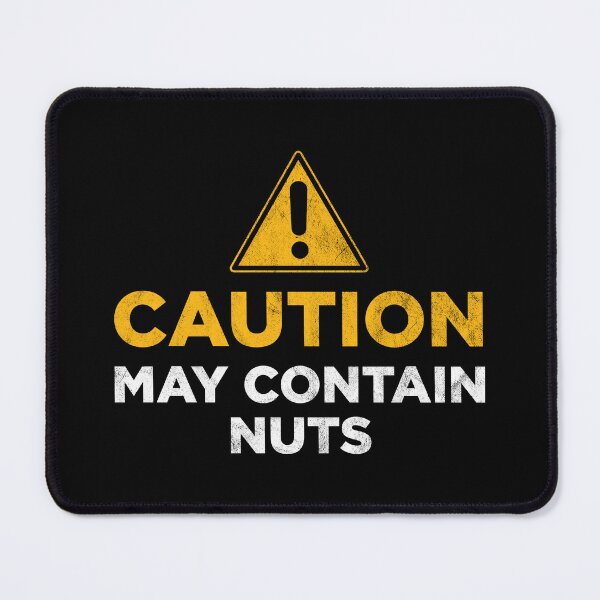 Item preview, Caution may contain nuts designed and sold by PaulSDesign.