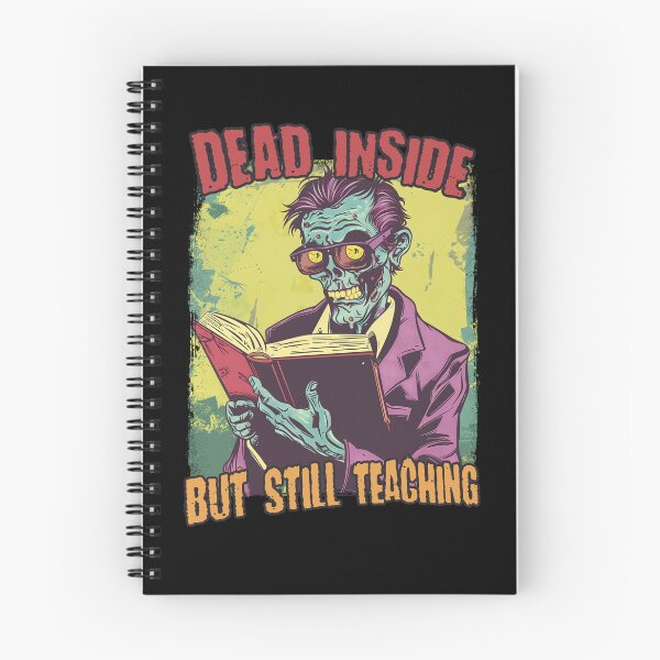 Item preview, Dead Inside But Still Teaching Funny Teacher Professor PhD Student designed and sold by trendyzcom.
