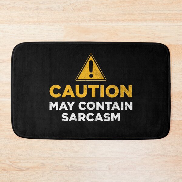 Item preview, Caution may contain sarcasm designed and sold by PaulSDesign.