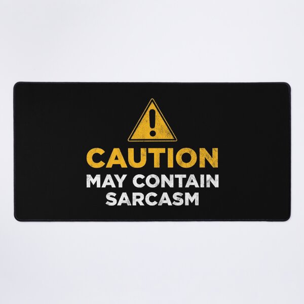 Item preview, Caution may contain sarcasm designed and sold by PaulSDesign.