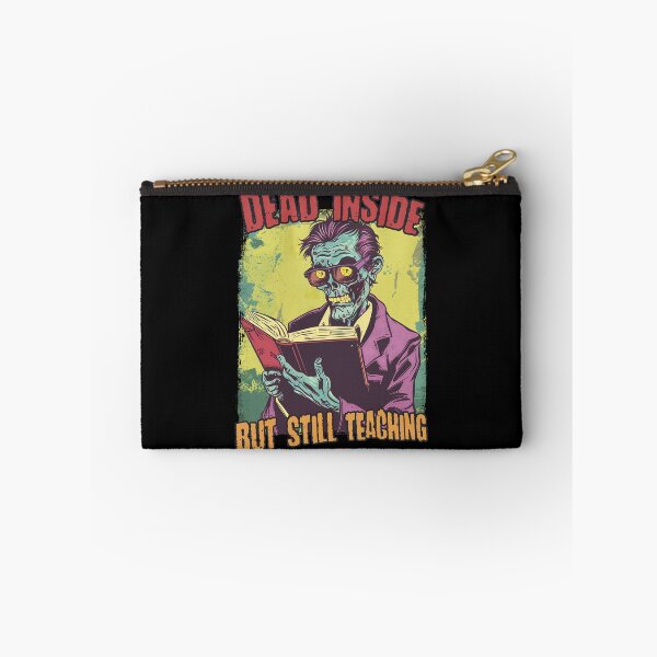 Item preview, Dead Inside But Still Teaching Funny Teacher Professor PhD Student designed and sold by trendyzcom.