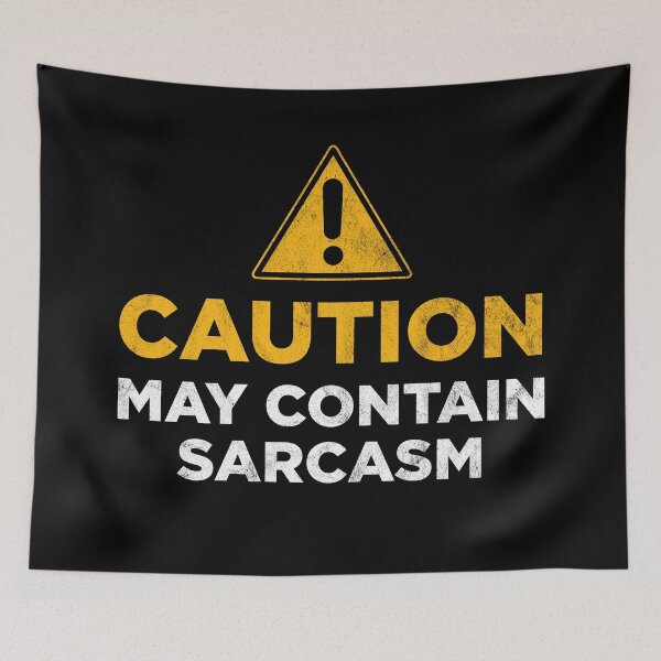 Item preview, Caution may contain sarcasm designed and sold by PaulSDesign.