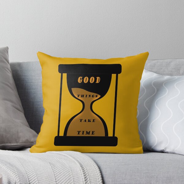Item preview, Good things Take time designed and sold by mixedart11.