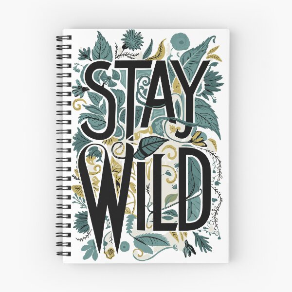 Item preview, Stay Wild designed and sold by Teemajestic.