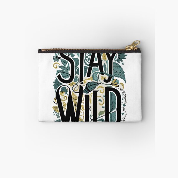 Item preview, Stay Wild designed and sold by Teemajestic.
