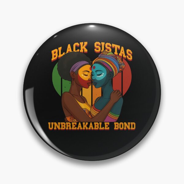 Item preview, Black sistas unbreakable bond designed and sold by Belarte.shop.
