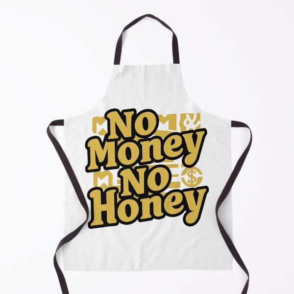 Item preview, No money No honey designed and sold by joemini.