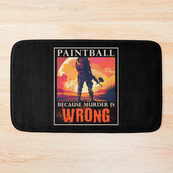 Item preview, Paintball Because Murder Is Wrong Funny Paintballing designed and sold by trendyzcom.