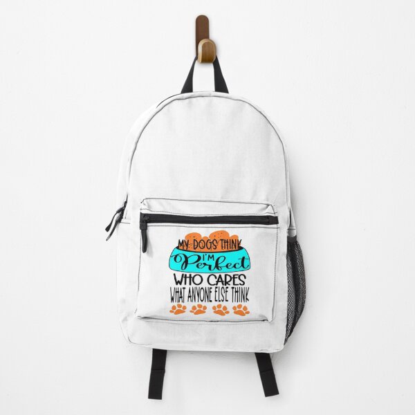Item preview, My dogs think Im perfect designed and sold by Colorfulman.