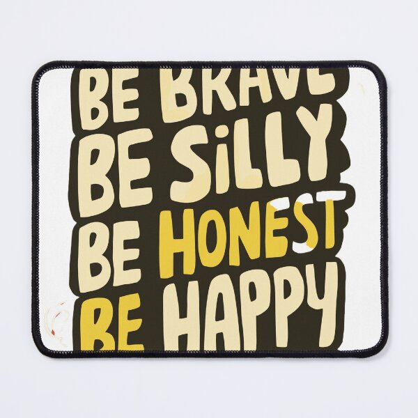 Item preview, Be Kind, Be Brave, Be Silly, Be Honest, Be Happy, Be You designed and sold by Teemajestic.