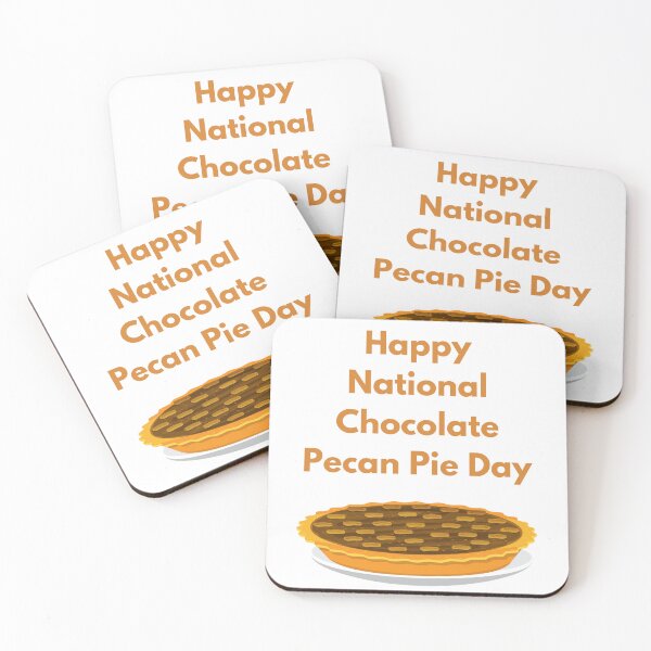 Item preview, National Chocolate Pecan Pie Day designed and sold by Simo0455.