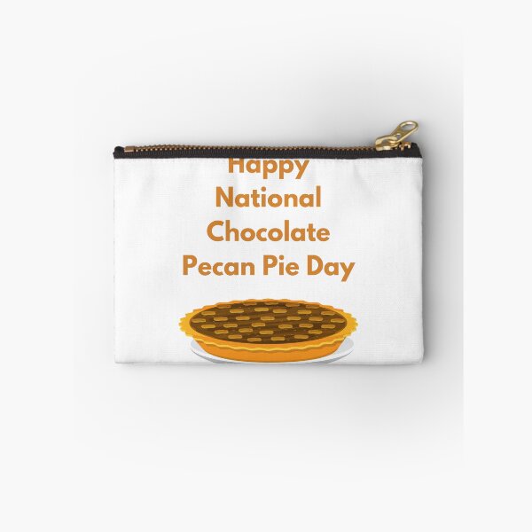 Item preview, National Chocolate Pecan Pie Day designed and sold by Simo0455.