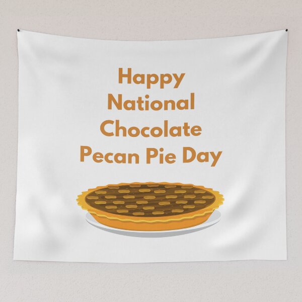 Item preview, National Chocolate Pecan Pie Day designed and sold by Simo0455.