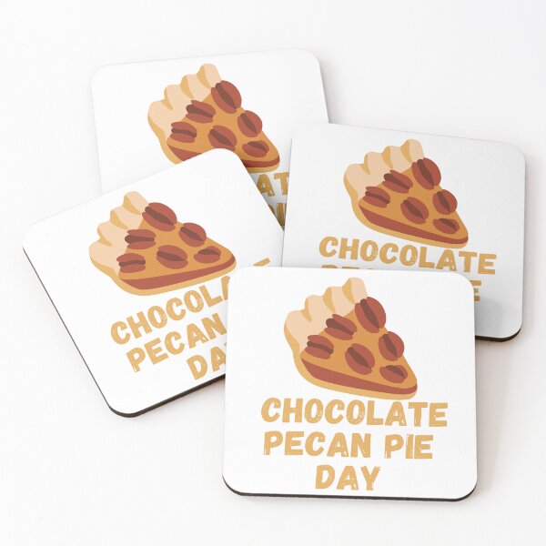 Item preview, National Chocolate Pecan Pie Day designed and sold by Simo0455.