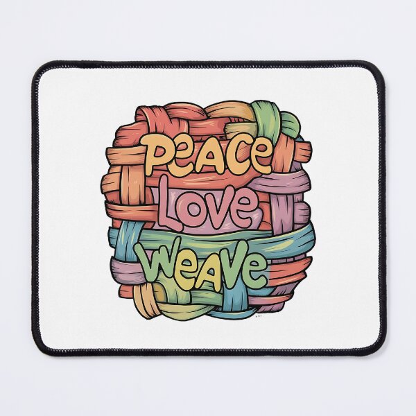 Item preview, Peace Love Weave! Funny Basket Weaving Pun designed and sold by PMCreative.