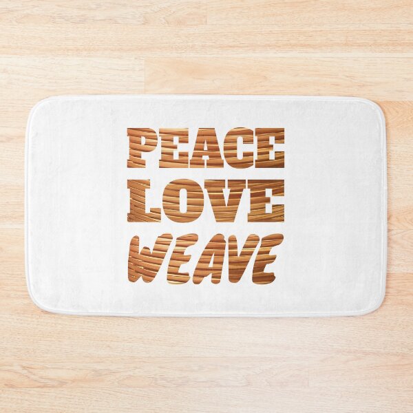 Item preview, Peace Love Weave! Funny Basket Weaving Pun designed and sold by PMCreative.