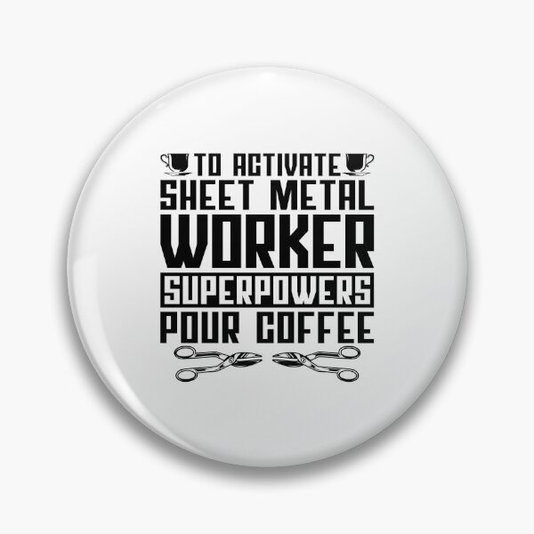 Item preview, To Activate Sheet Fabricator Sheet Metal Workers designed and sold by tshirtconcepts.