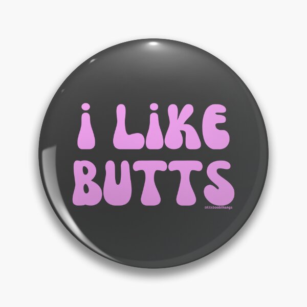 Item preview, I like butts, pink, v13b | @lilsboobthangs designed and sold by lilsboobthangs.