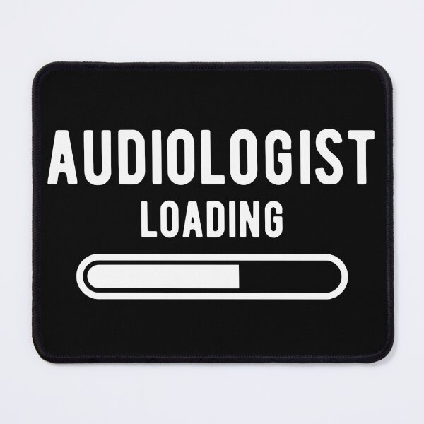 Item preview, Audiologist Loading Audiology designed and sold by Turie.