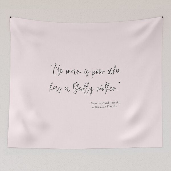Item preview, A Quote about Mothers from the Autobiography of Benjamin Franklin designed and sold by Poemit.