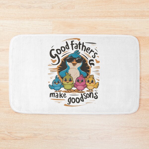 Item preview, FUNNY BIRD DAD Good Father Make Good Sons  designed and sold by MABROTH.