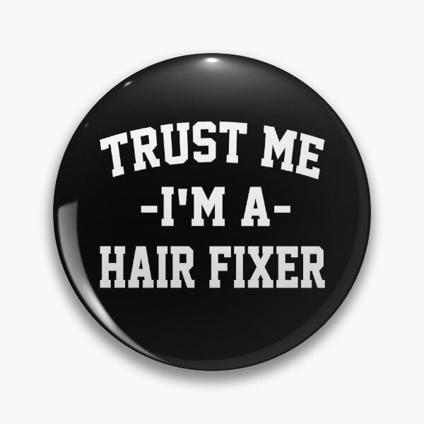 Item preview, Trust Me I'M A Hair Fixer Funny Barber designed and sold by HappyArts90.
