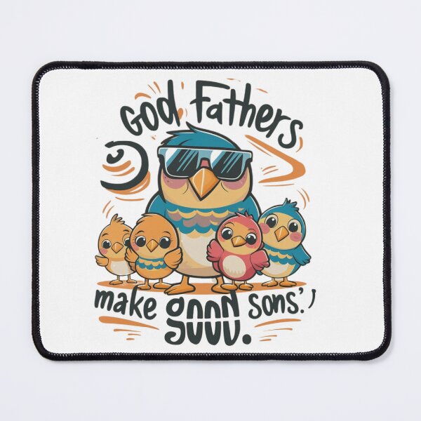 Item preview, FUNNY BIRD DAD Good Father Make Good Sons designed and sold by MABROTH.