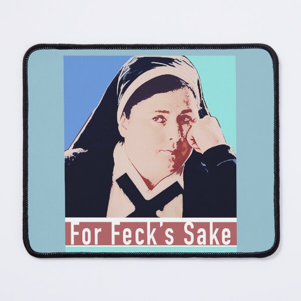 Item preview, Sister Michael - For Feck's Sake - Derry Girls quotes designed and sold by FanitsaArt.