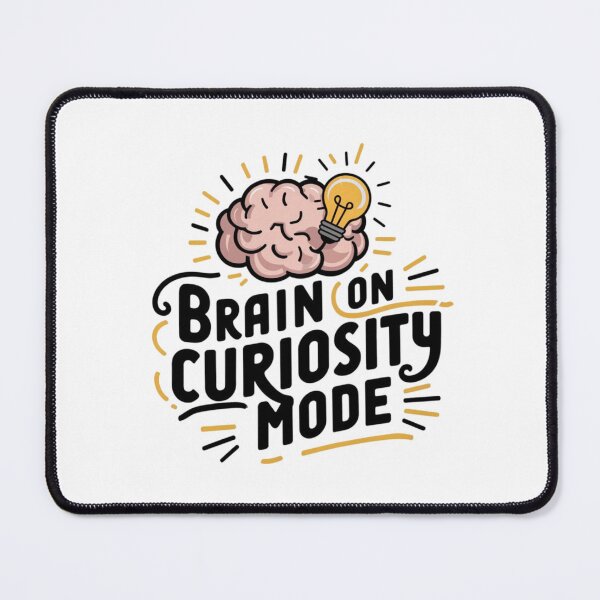 Item preview, Brain on curiosity mode designed and sold by eajob.