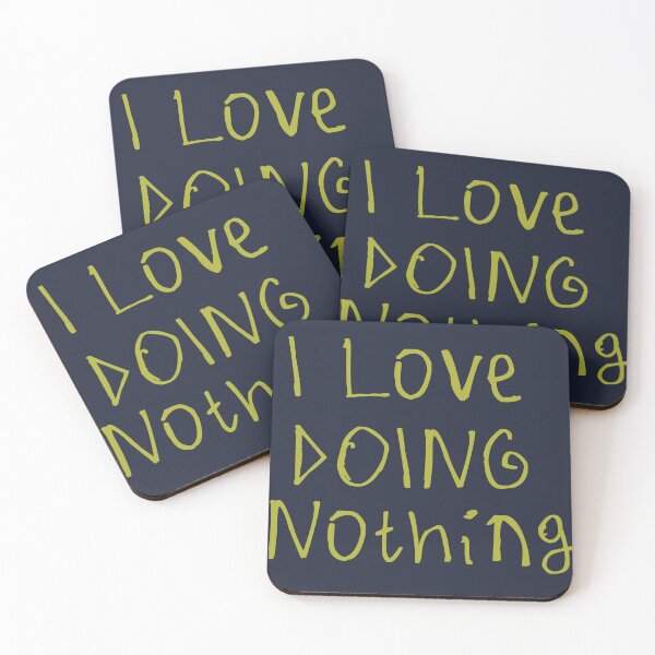 Item preview, I Love Doing Nothing designed and sold by kinpirks.