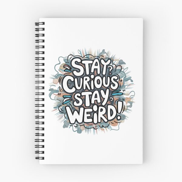 Item preview, Stay curious, stay weird designed and sold by eajob.