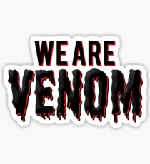 We are Venom Sticker