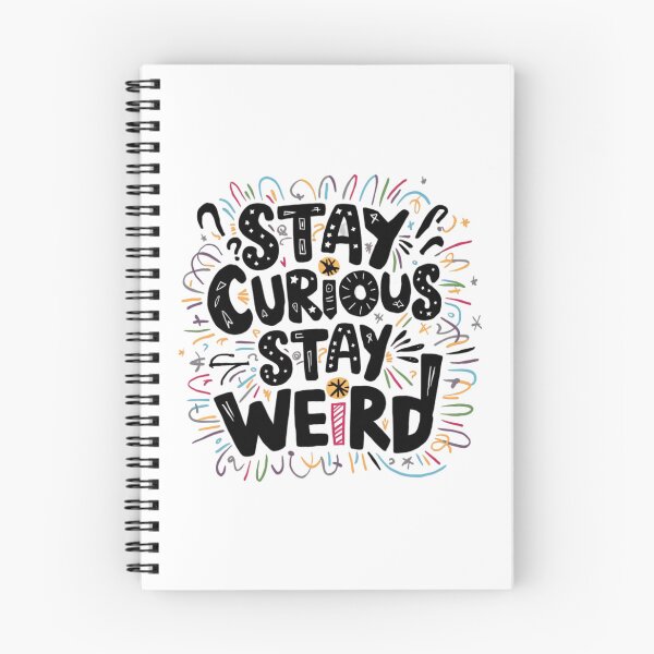Item preview, Stay curious, stay weird designed and sold by eajob.