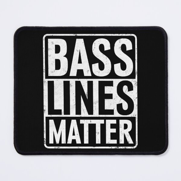 Item preview, Bass Lines Matter Bass Guitar Bassist EDM Music designed and sold by Billianidesigns.