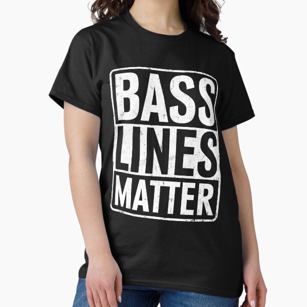 Item preview, Bass Lines Matter Bass Guitar Bassist EDM Music designed and sold by Billianidesigns.