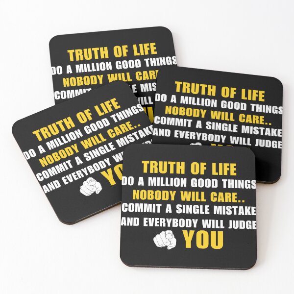Item preview, Truth Of Life Do a Million Good Things Nobody Will Care designed and sold by ANNINOART ⭐⭐⭐⭐⭐.