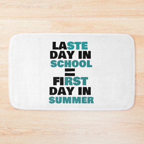 Item preview, Laste Day In School = First Day In Summer T-shirt/Hoody/Phone Case designed and sold by justforyou2024.