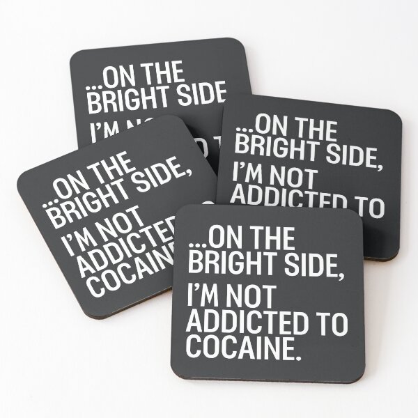 Item preview, On The Bright Side I'm Not Addicted To Cocaine designed and sold by CreepyCornerArt.