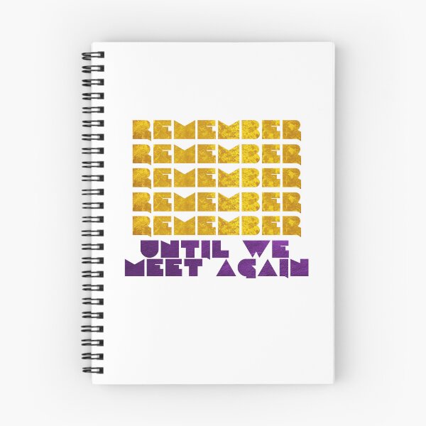 Item preview, Remember, Until We Meet Again Tees designed and sold by PpSquaredPro.
