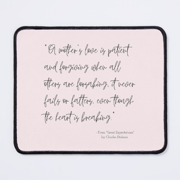 Item preview, A Quote about Mothers from "Great Expectations" by Charles Dickens designed and sold by Poemit.