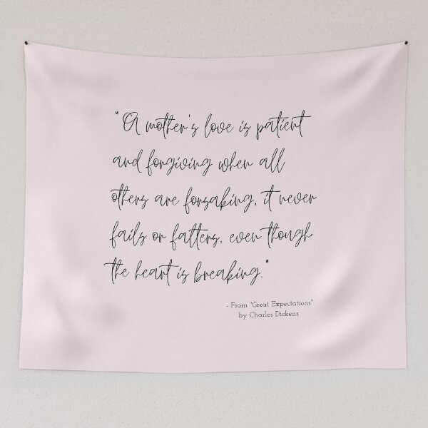 Item preview, A Quote about Mothers from "Great Expectations" by Charles Dickens designed and sold by Poemit.