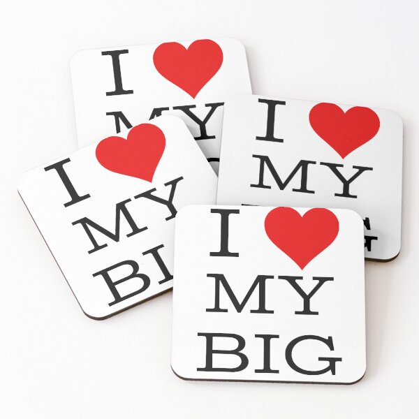 Item preview, I Love My Big  designed and sold by royalparadise.