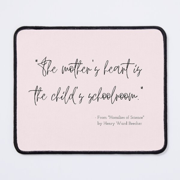 Item preview, A Quote about Mothers from "Homilies of Science" by Henry Ward Beecher designed and sold by Poemit.