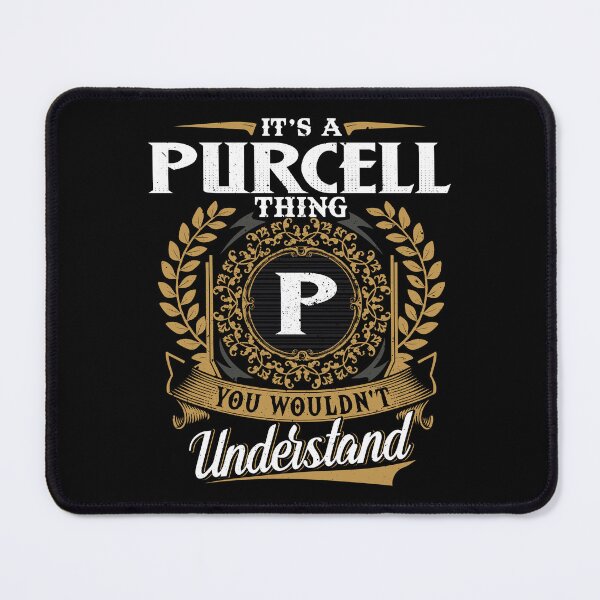 Item preview, It Is A Purcell Thing You Wouldnt Understand designed and sold by Huck-me.