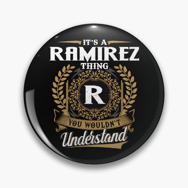 Item preview, It Is A Ramirez Thing You Wouldnt Understand  designed and sold by Huck-me.